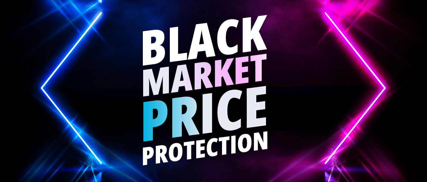 Black Market Price Protection